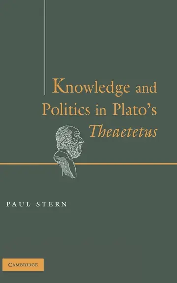 Cover of Knowledge and Politics in Plato's Theaetetus