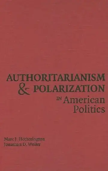 Cover of Authoritarianism and Polarization in American Politics