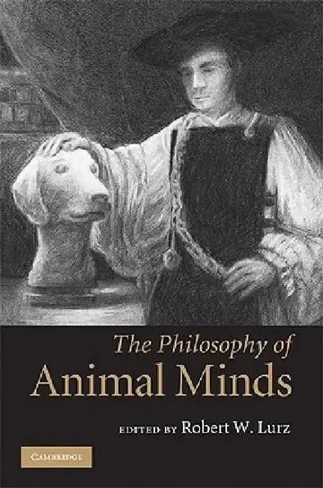 Cover of The Philosophy of Animal Minds