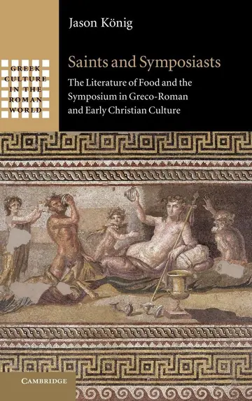 Cover of Saints and Symposiasts