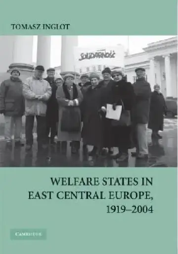 Cover of Welfare States in East Central Europe, 1919 - 2004