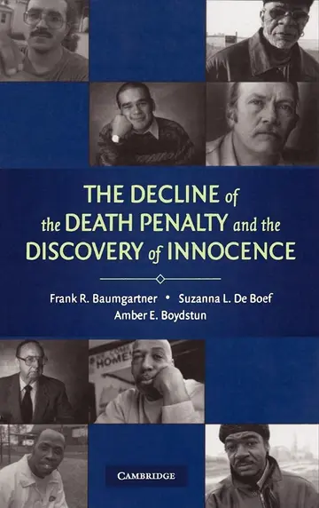 Cover of The Decline of the Death Penalty and the Discovery of Innocence