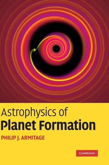 Cover of Astrophysics of Planet Formation