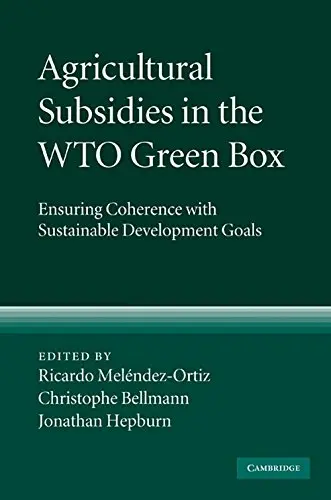Cover of Agricultural Subsidies in the WTO Green Box