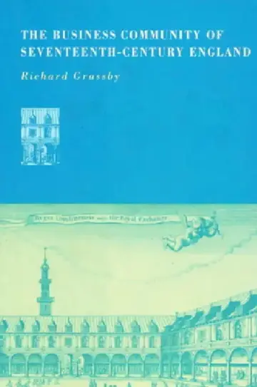 Cover of The Business Community of Seventeenth-Century England
