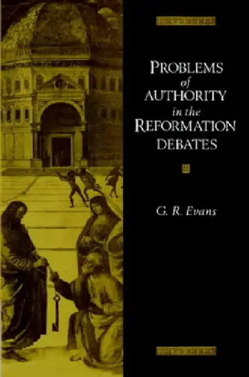 Cover of Problems of Authority in the Reformation Debates