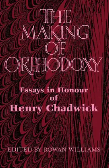 Cover of The Making of Orthodoxy