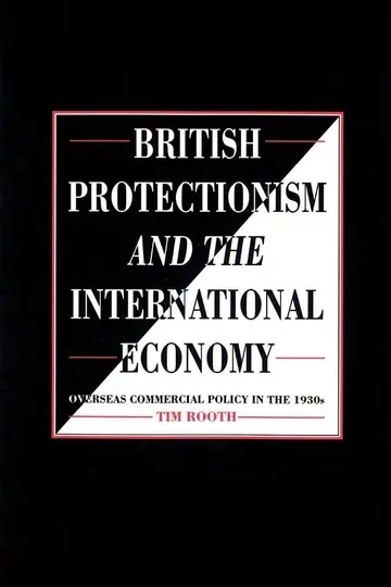 Cover of British Protectionism and the International Economy