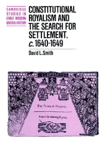 Cover of Constitutional Royalism and the Search for Settlement, C.1640 1649
