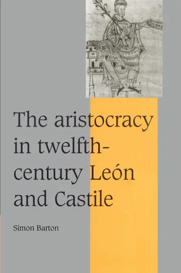 Cover of The Aristocracy in Twelfth-Century León and Castile