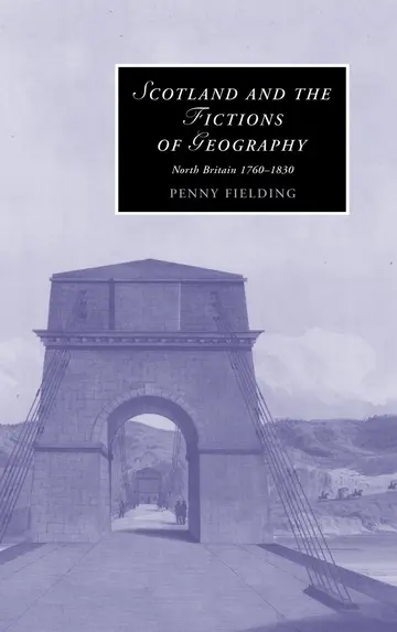 Cover of Scotland and the Fictions of Geography