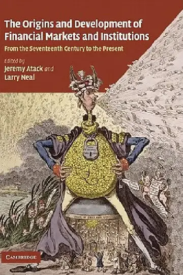 Cover of The Origins and Development of Financial Markets and Institutions
