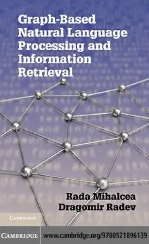 Cover of Graph-Based Natural Language Processing and Information Retrieval