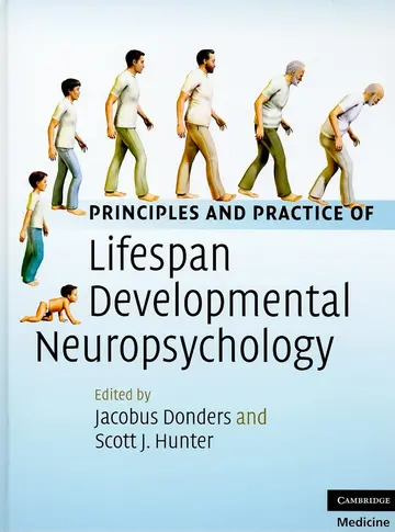 Cover of Principles and Practice of Lifespan Developmental Neuropsychology