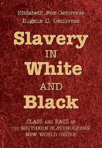 Cover of Slavery in White and Black