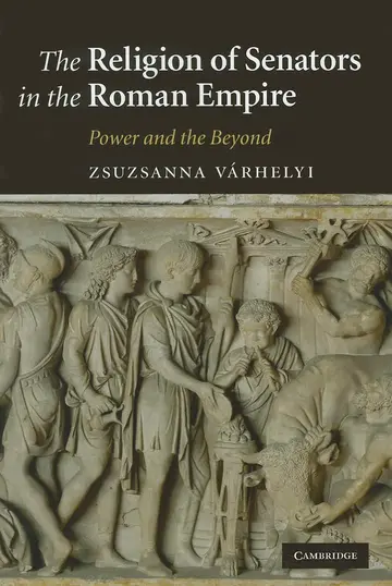 Cover of The Religion of Senators in the Roman Empire