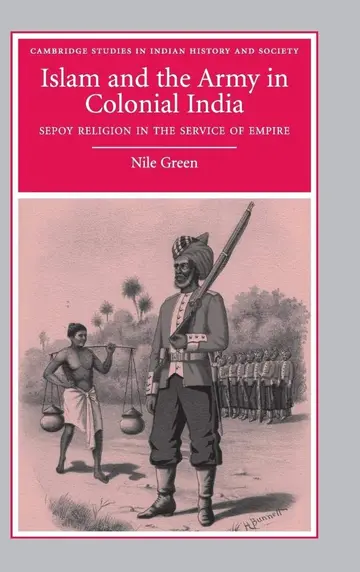 Cover of Islam and the Army in Colonial India