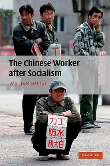 Cover of The Chinese Worker after Socialism