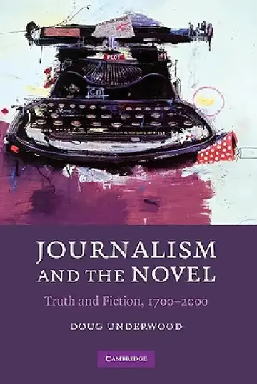 Cover of Journalism and the Novel