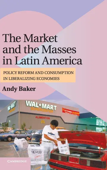 Cover of The Market and the Masses in Latin America