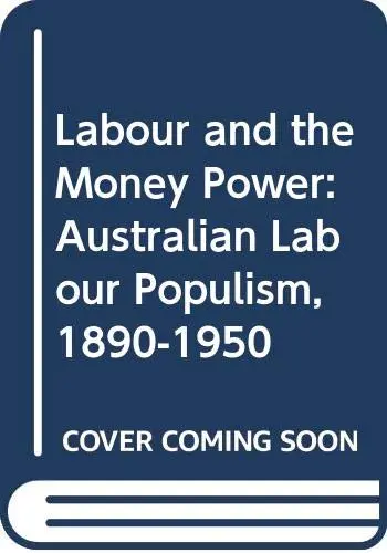 Cover of Labour and the Money Power