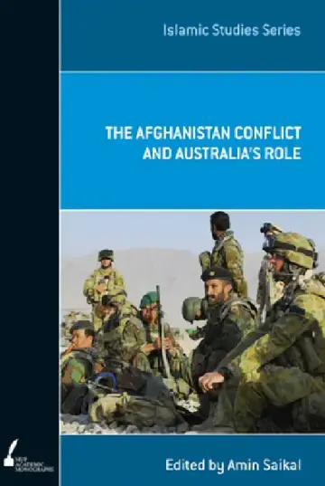 Cover of The Afghanistan Conflict and Australia's Role