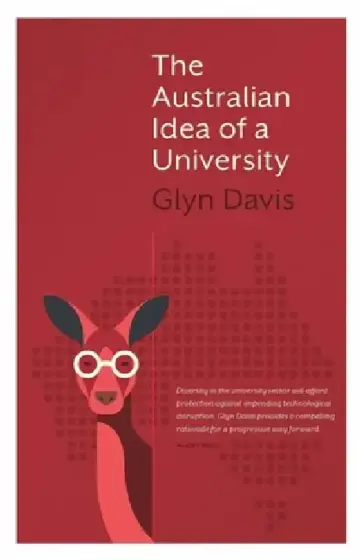 Cover of The Australian Idea of a University