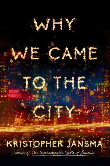 Cover of Why We Came to the City