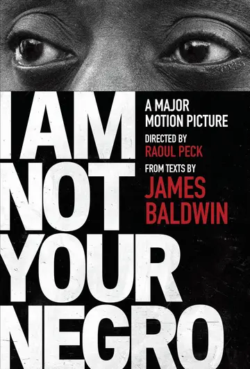 Cover of I Am Not Your Negro