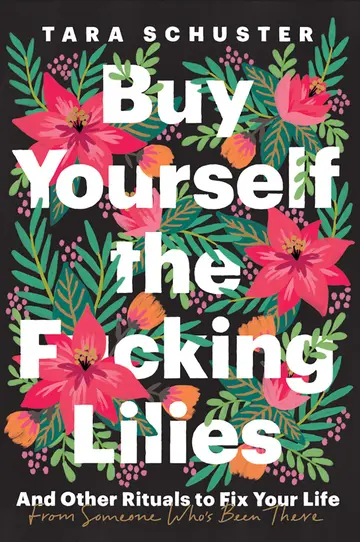Cover of Buy Yourself the F*cking Lilies