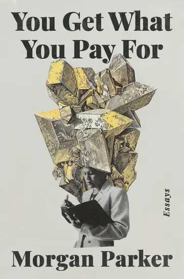 Cover of You Get What You Pay for
