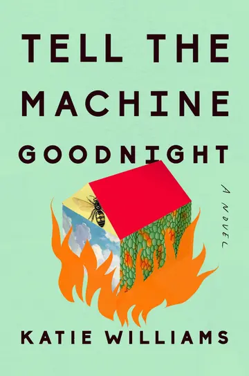 Cover of Tell the Machine Goodnight