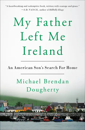 Cover of My Father Left Me Ireland