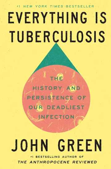 Cover of Everything Is Tuberculosis