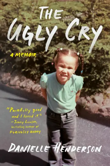 Cover of The Ugly Cry