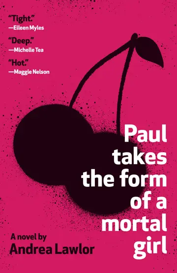 Cover of Paul Takes the Form of a Mortal Girl
