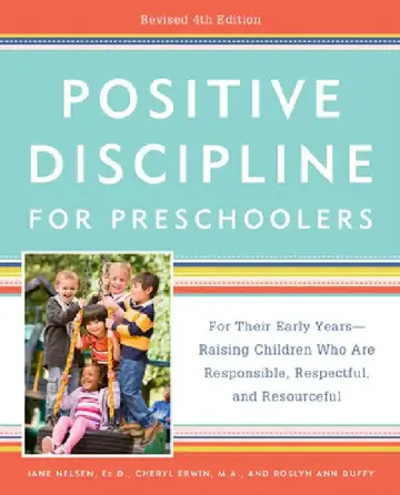 Cover of Positive Discipline for Preschoolers, Revised 4th Edition