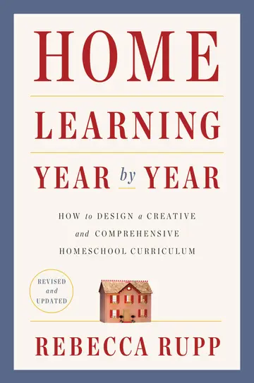 Cover of Home Learning Year by Year, Revised and Updated