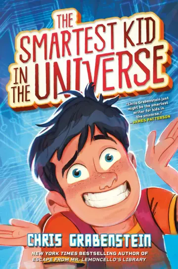 Cover of The Smartest Kid in the Universe, Book 1