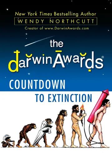 Cover of The Darwin Awards Countdown to Extinction