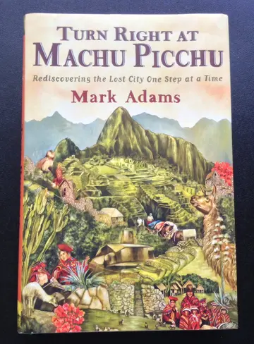 Cover of Turn Right at Machu Picchu