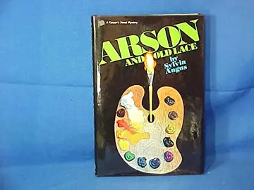 Cover of Arson and old lace