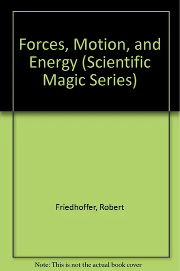 Cover of Forces, Motion, and Energy