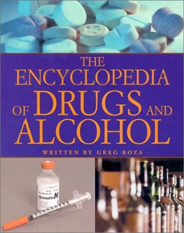 Cover of The Encyclopedia of Drugs and Alcohol