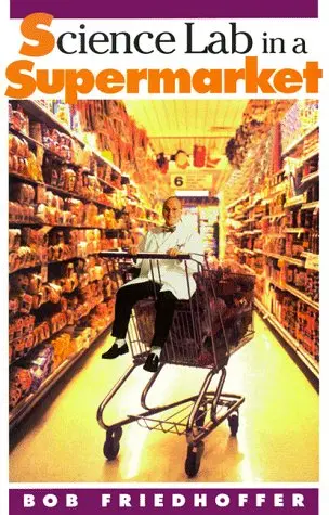 Cover of Science Lab in a Supermarket