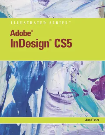 Cover of Adobe InDesign CS5 Illustrated