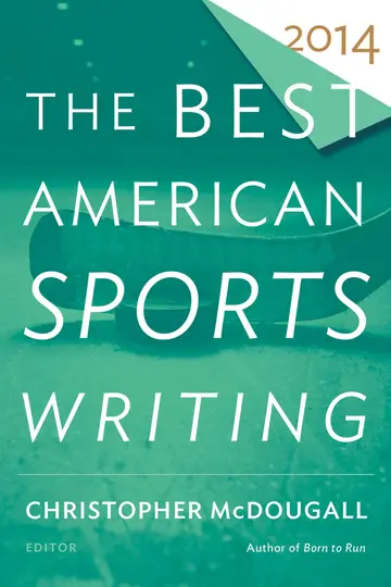 Cover of The Best American Sports Writing 2014