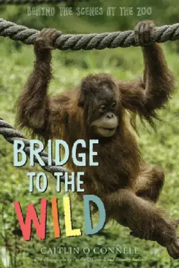 Cover of Bridge to the Wild