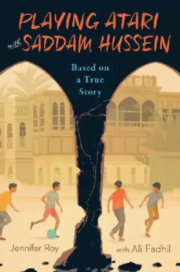 Cover of Playing Atari with Saddam Hussein