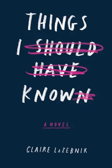 Cover of Things I Should Have Known
